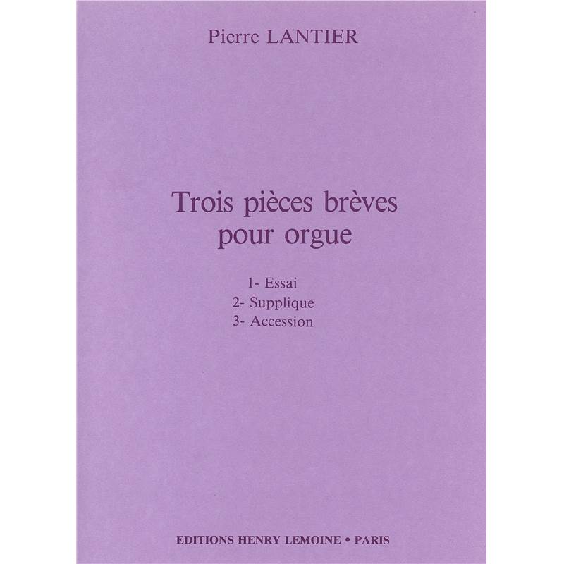 Lantier Pierre - Pieces Breves (3) - Orgue