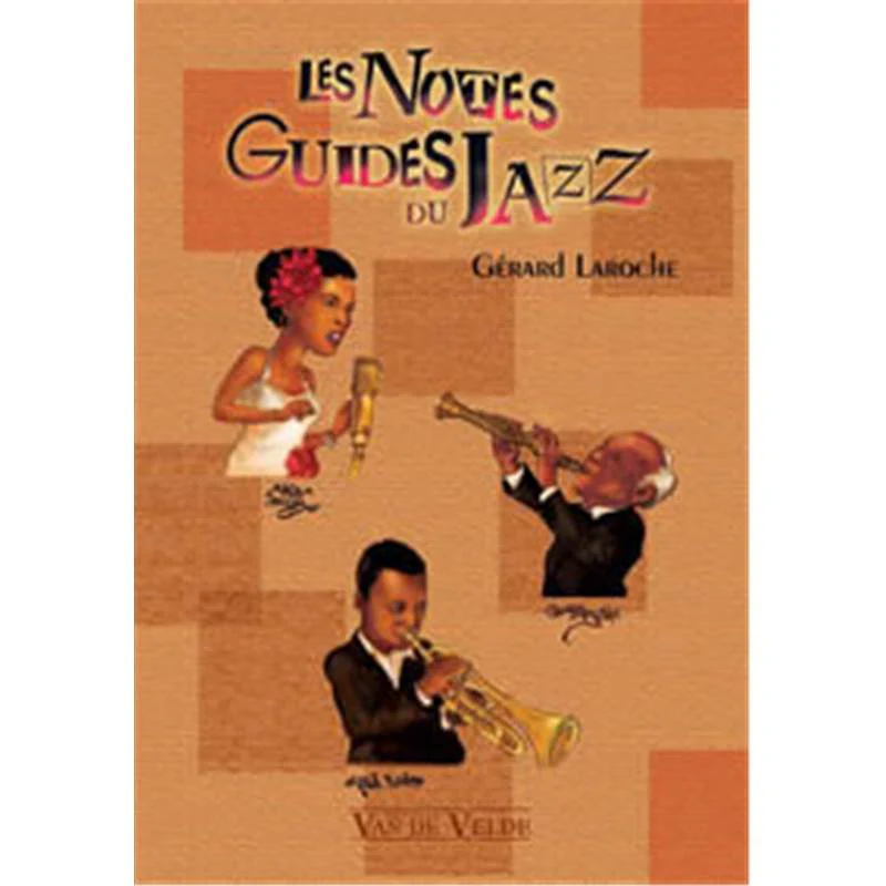 Laroche Gerard - les Notes Guides du Jazz