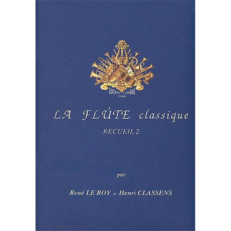 le Roy R/Classens H - la Flute Classique Vol.2