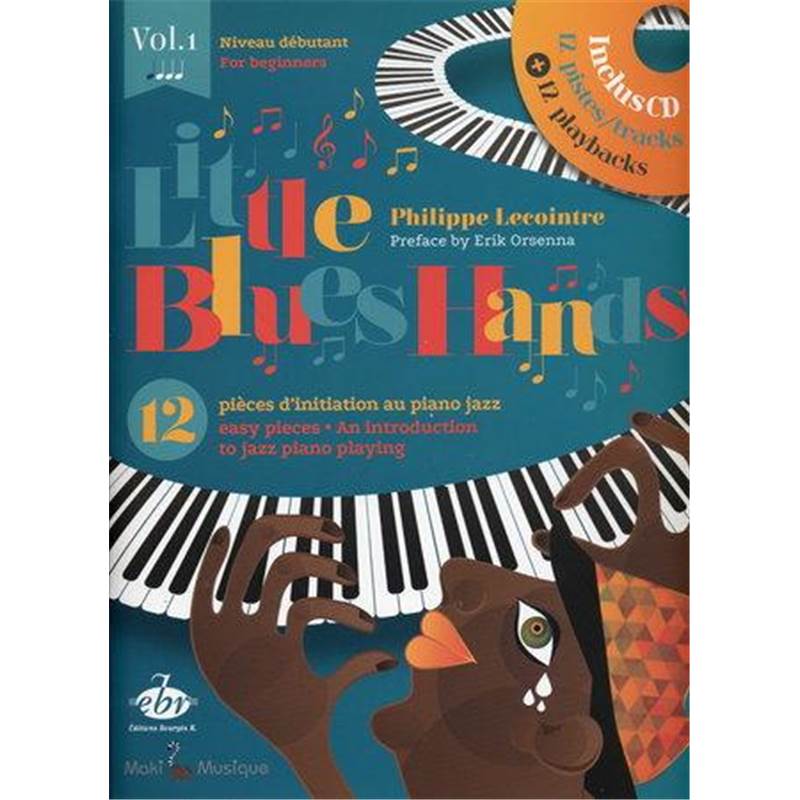 Lecointre - Little Blues Hands 12 Pieces D'initiation Au Piano Jazz + Cd