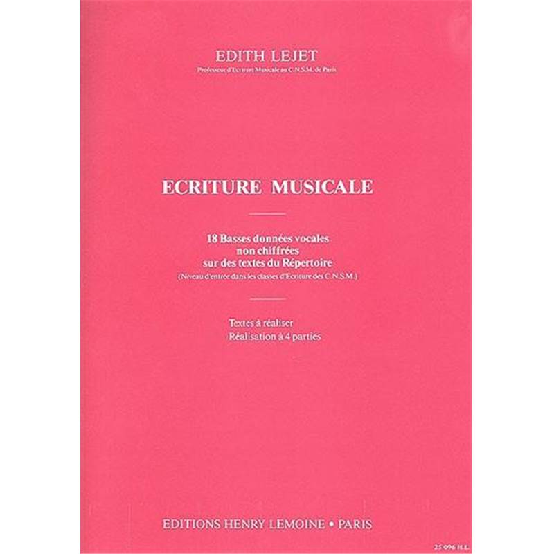 Lejet Edith - Ecriture Musicale - Textes A  Realiser - Formation Musicale