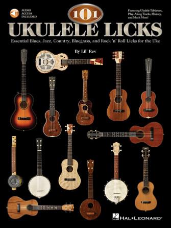 Lil' Rev - 101 Ukulele Licks -audio Access