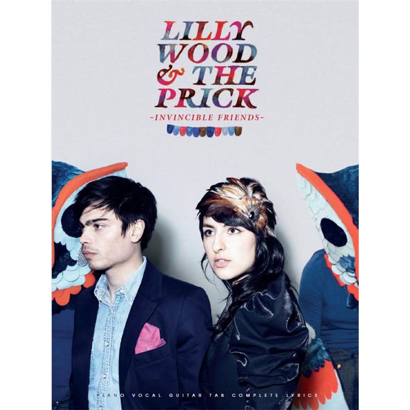 Lilly Wood & The Prick - Invincible Friends P/V/G Tab. Inclus le Single No.1 en Europe Prayer In C