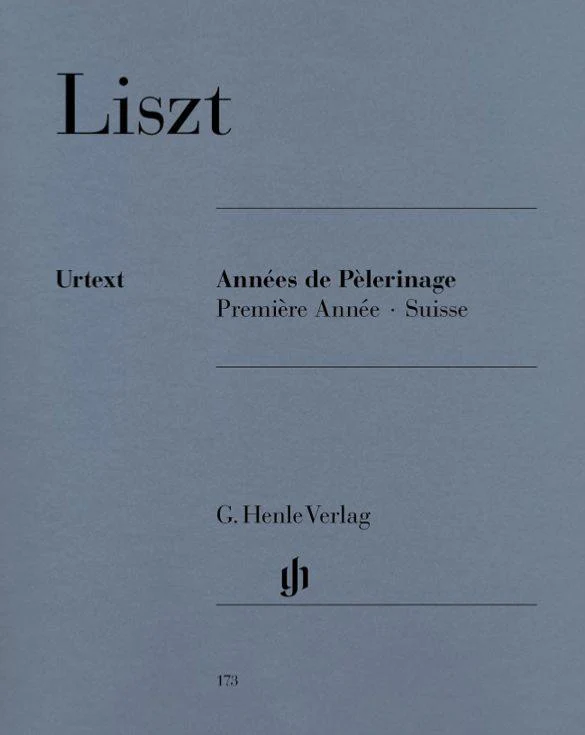 Liszt Franz - Annees de Pelerinage 1ere Annee : Suisse - Piano