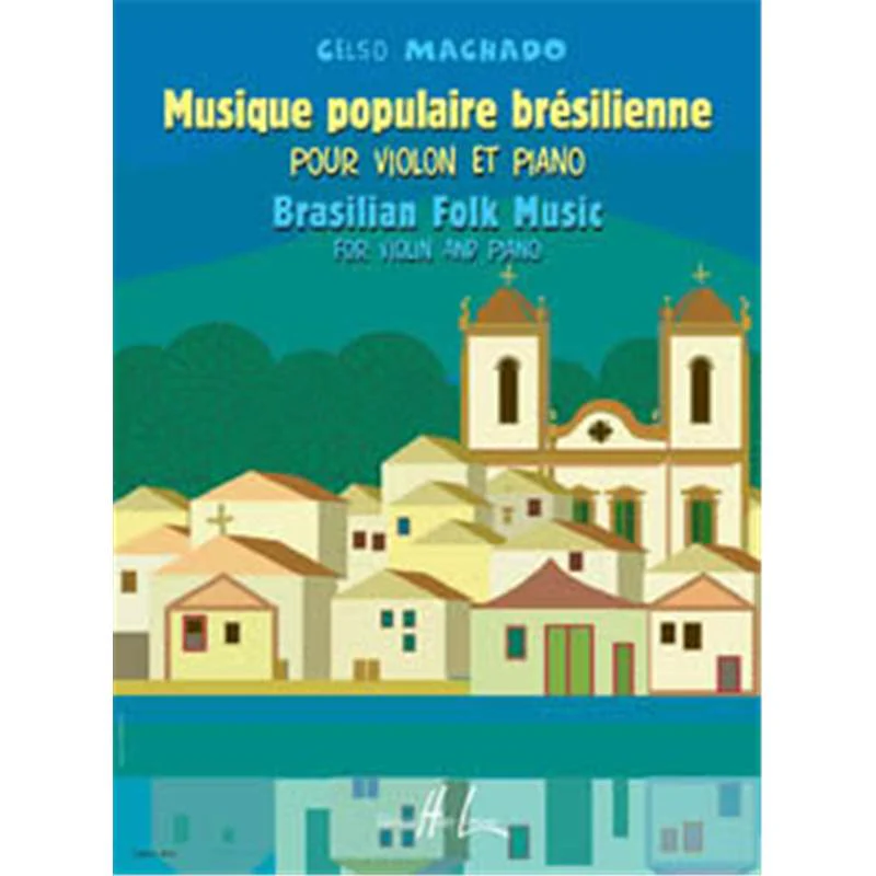 Machado Celso - Musique Populaire Bresilienne - Violon et Piano