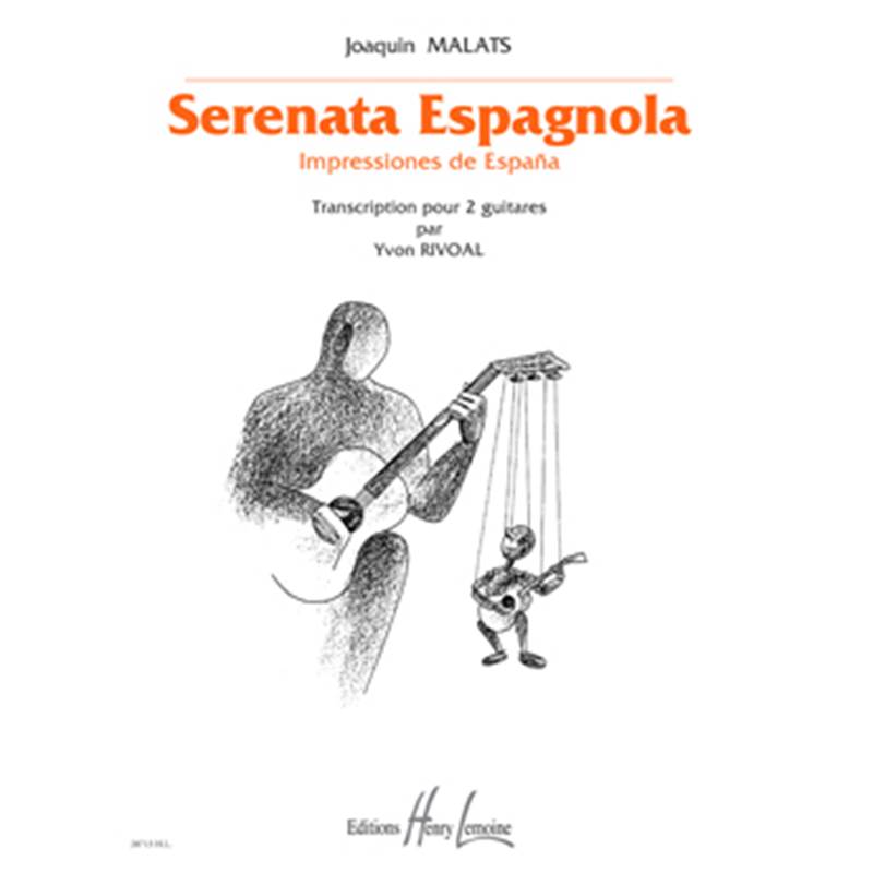Malats Joaquin - Serenata Espagnola - 2 Guitares