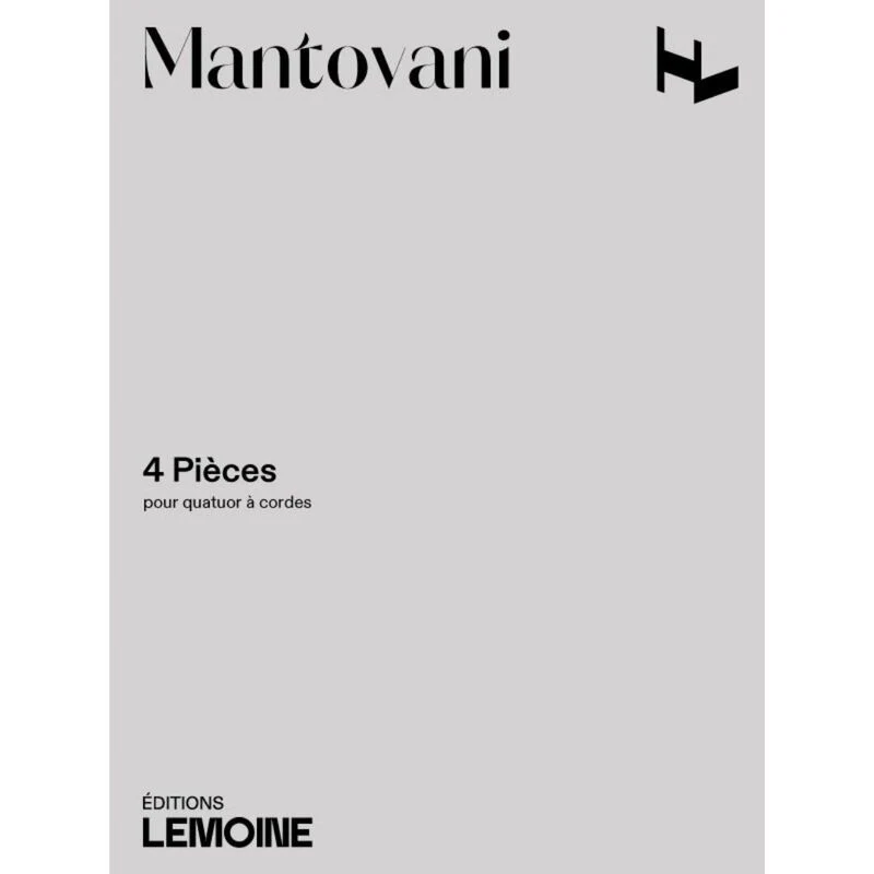 Mantovani Bruno - Pieces pour Quatuor A Cordes (4) Bl - les Fe - L'ivr... - Quatuor A Cordes (cond)