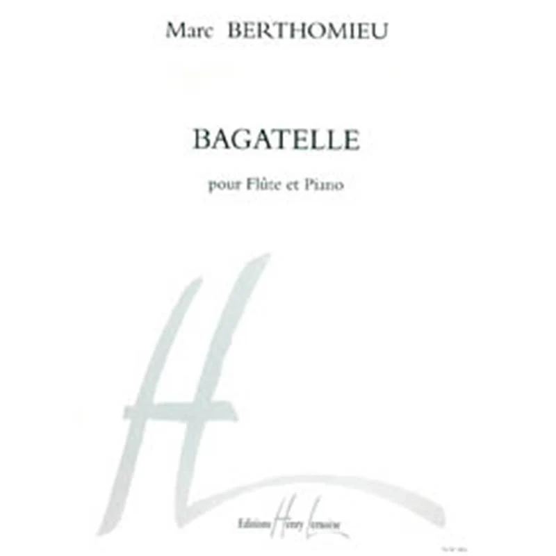 Marc Berthomieu - Bagatelle - Flute et Piano