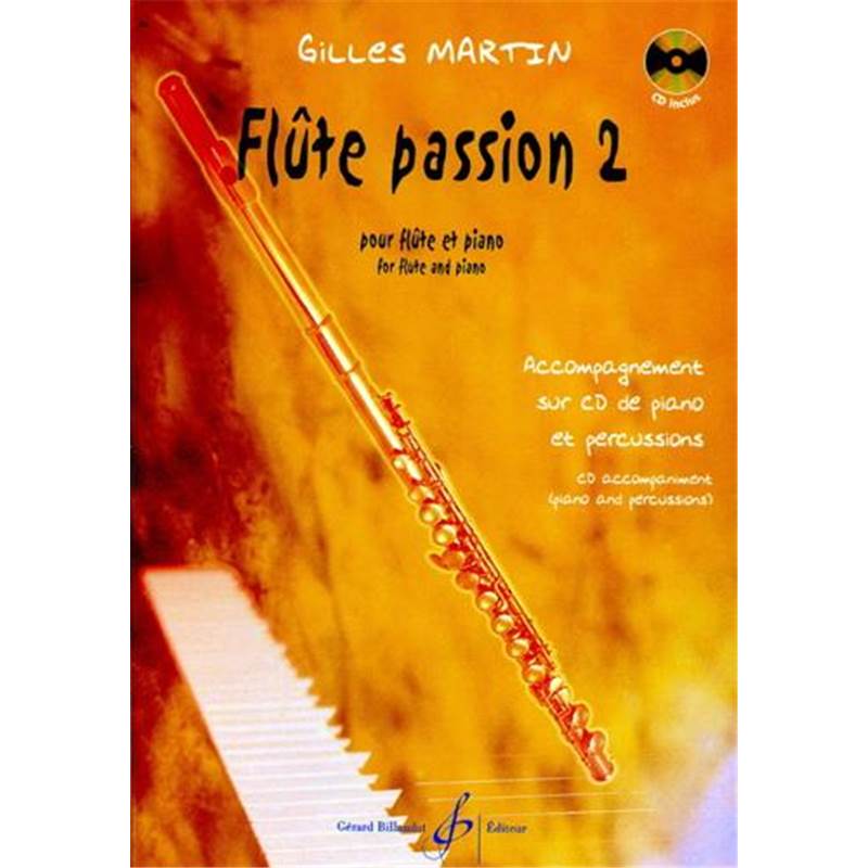 Martin Gilles - Flute Passion Vol.2 pour Flute et Piano + Cd