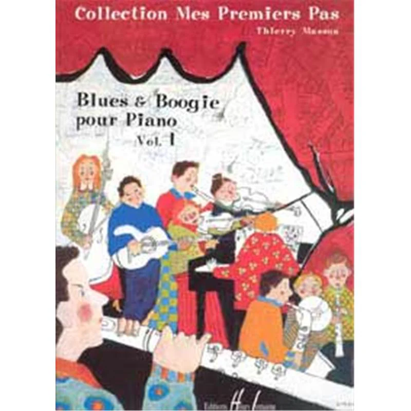 Masson Thierry - Mes Premiers Pas Blues And Boogie Vol.1