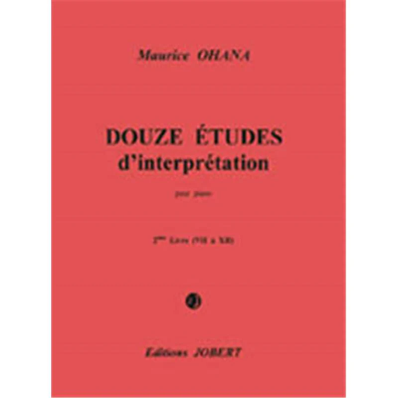 Maurice Ohana - 12 Etudes D'interpretation Vol.2 - Piano
