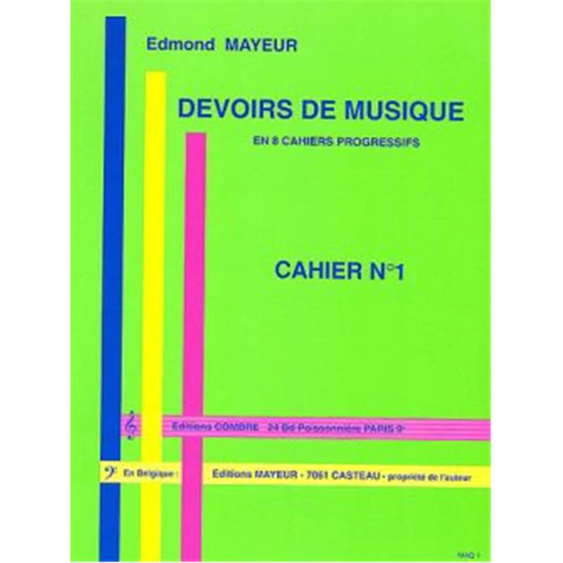 Mayeur Edmond - Devoirs de Musique Cahier 1