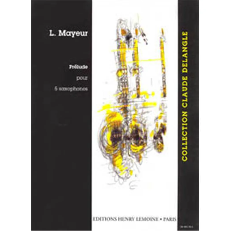 Mayeur L - Prelude - 5 Saxophones (conducteur et Parties)