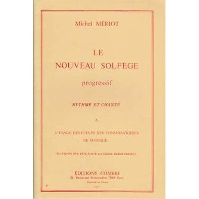 Meriot Michel - le Nouveau Solfege Progressif - Rythme et Chante - Formation Musicale