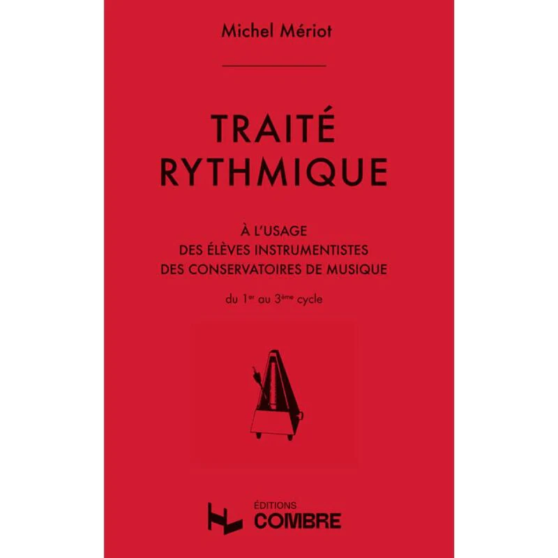 Meriot Michel - Traite Rythmique Prepatoire A Superieur