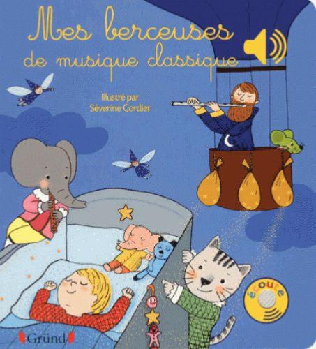 Mes Berceuses de musique classique - Livre