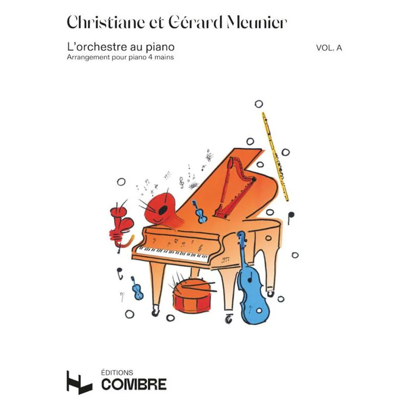 Meunier C et G - L'orchestre Au Piano Vol.a - Piano A 4 Mains