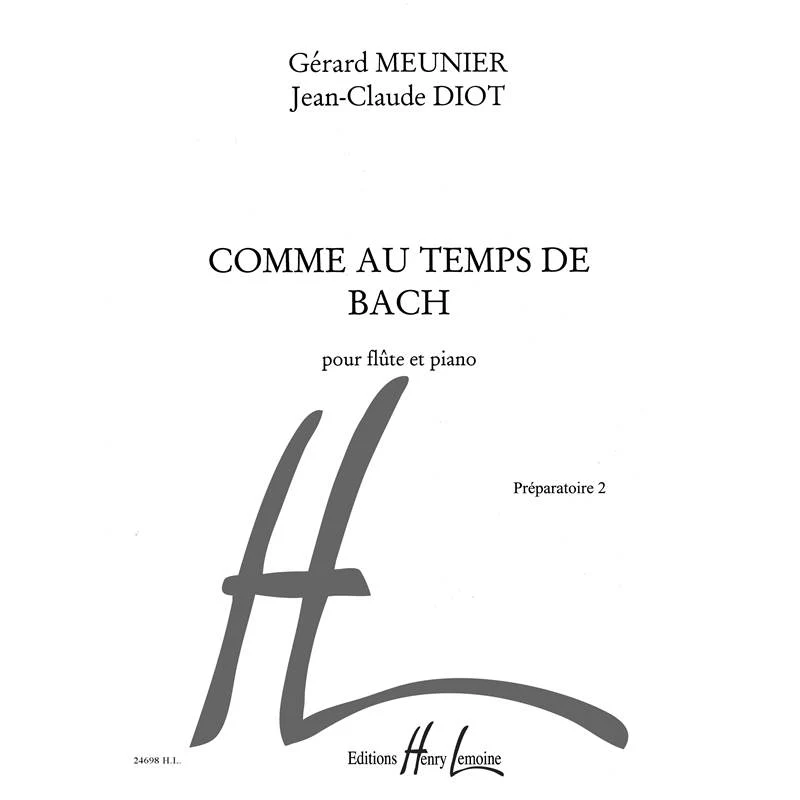 Meunier/Diot - Comme Au Temps de Bach - Flute et Piano