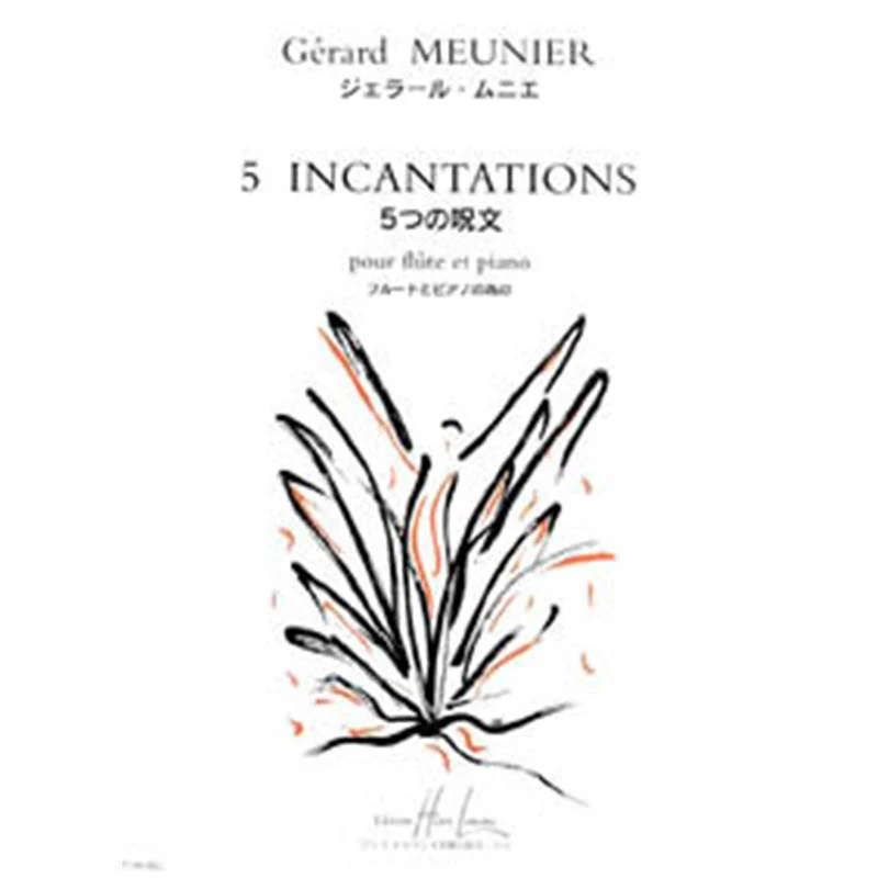 Meunier Gerard - Incantations (5) - Flute et Piano