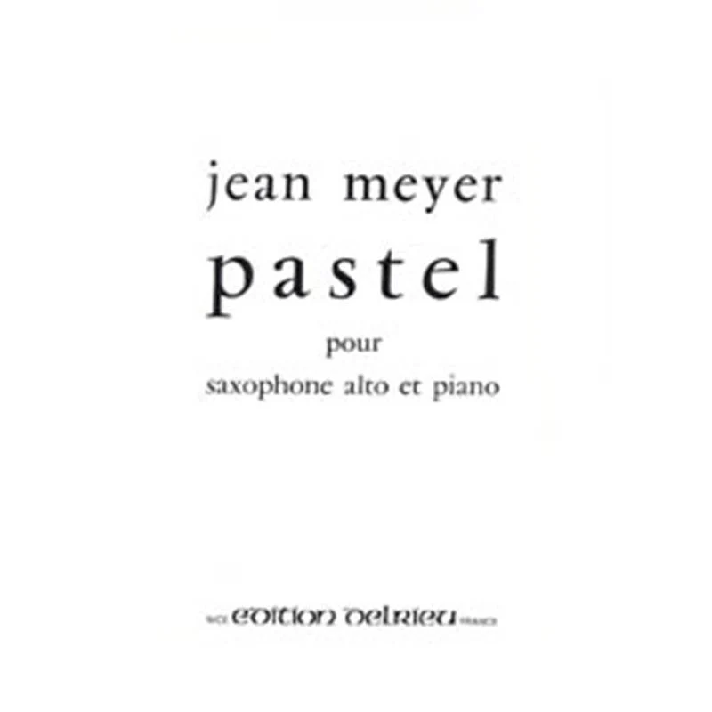 Meyer Jean - Pastel - Saxophone Mib et Piano