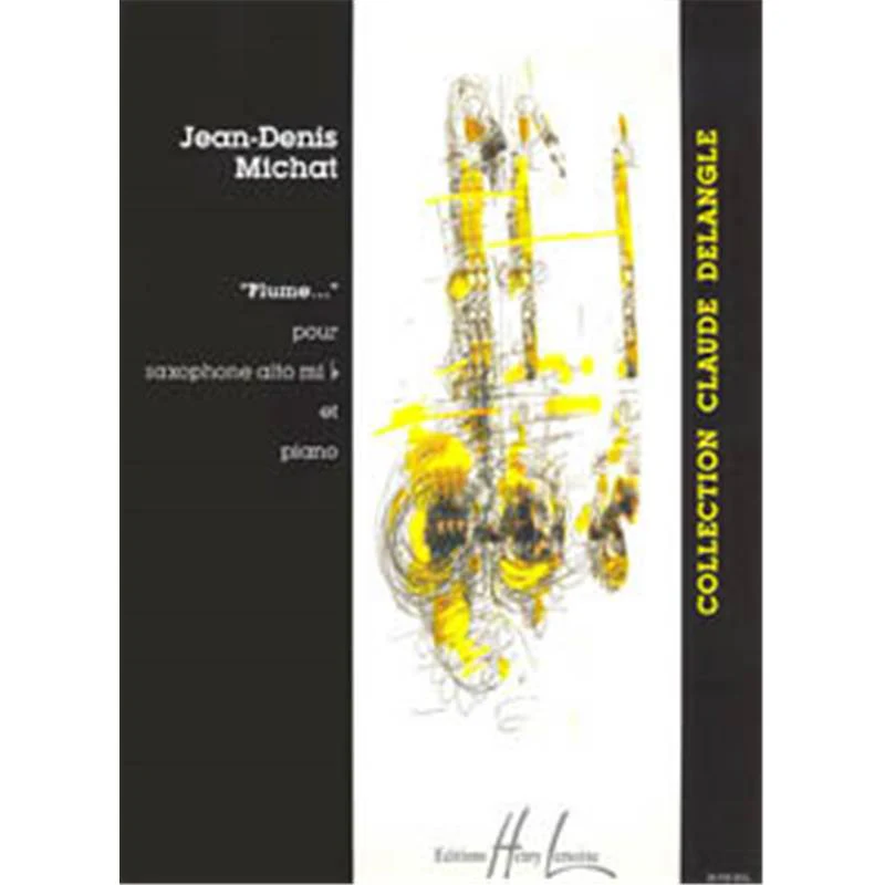 Michat Jean-denis - Plume... - Saxophone Mib et Piano