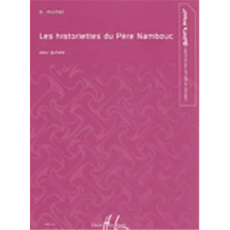 Michel B - les Historiettes du Pere Nambouc - Guitare