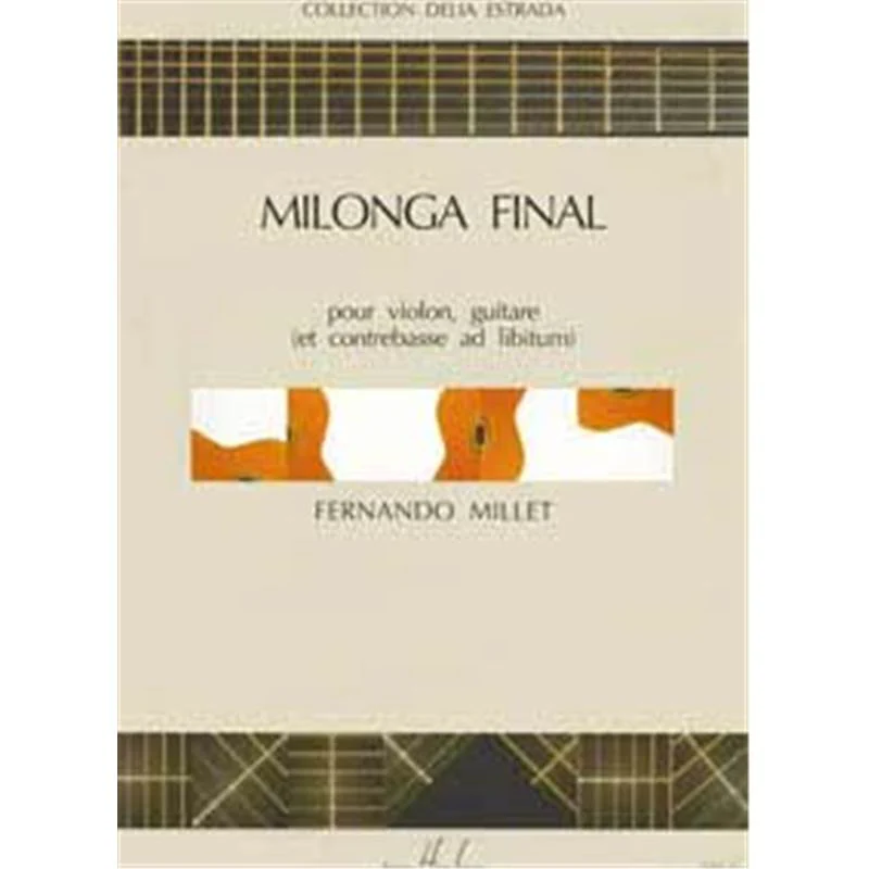 Millet Fernando - Milonga Final - Violon et Guitare