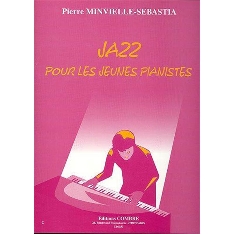 Minvielle-sebastia P - Jazz pour les Jeunes Pianistes - Piano