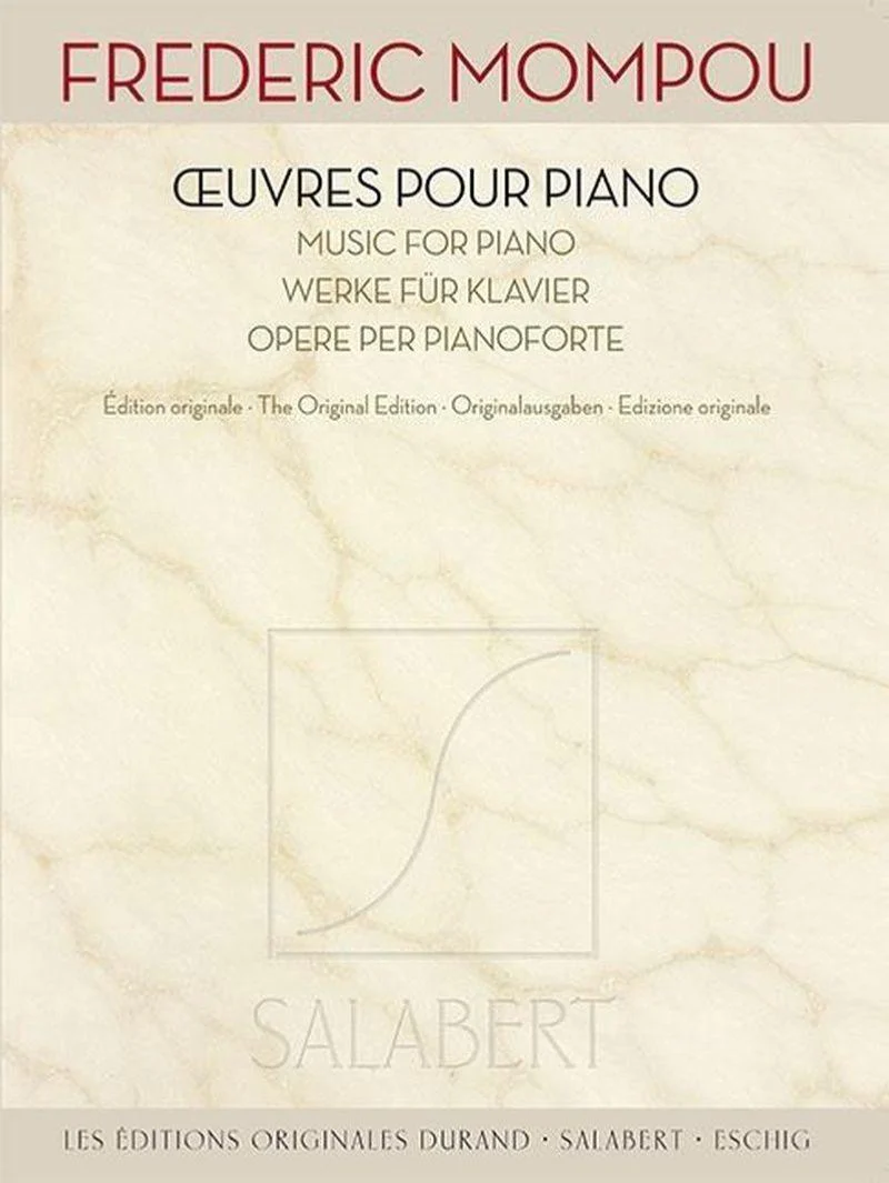 Mompou Frederic - Oeuvres pour Piano