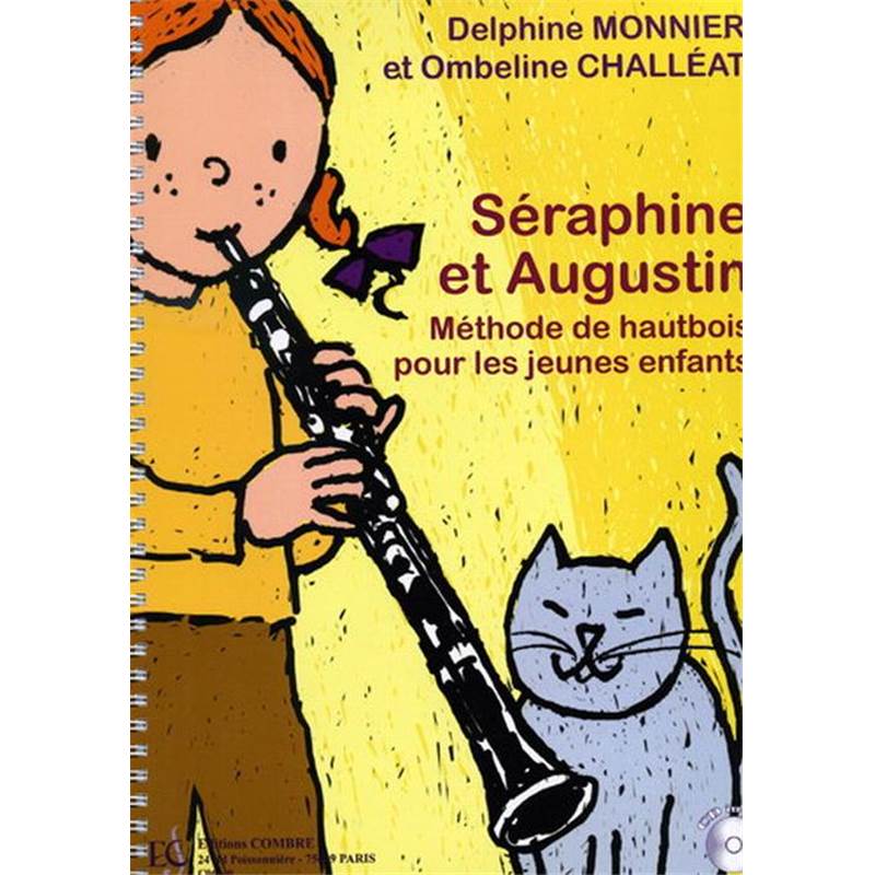 Monnier/challeat - Seraphine et Augustin Methode pour les Jeunes Enfants + Cd - Hautbois