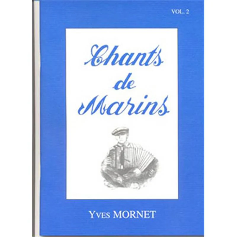 Mornet Yves - Chants de Marins Vol.2 + Cd