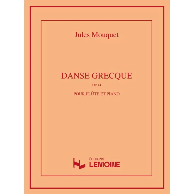 Mouquet Jules - Danse Grecque Op.14 - Flute et Piano