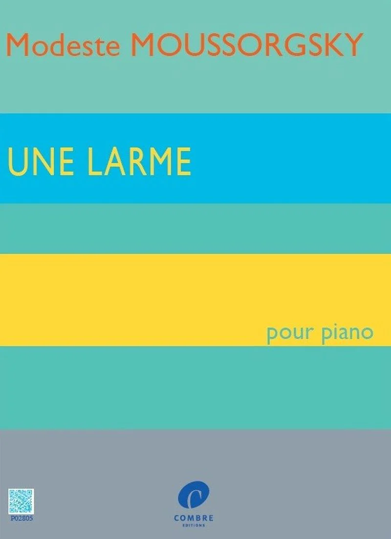 Moussorgsky Modeste - Une Larme (révision Henry Classens) - Piano