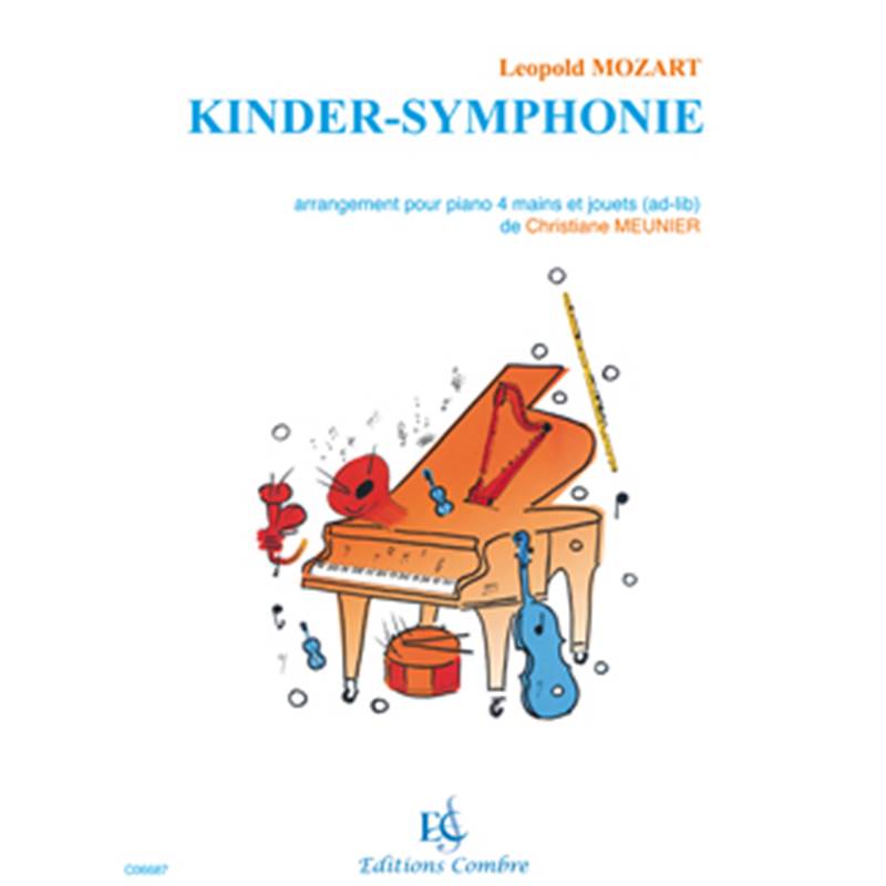 Mozart Leopold/meunier Christiane - Mozart L Kinder Symphonie/symphonie des Jouets