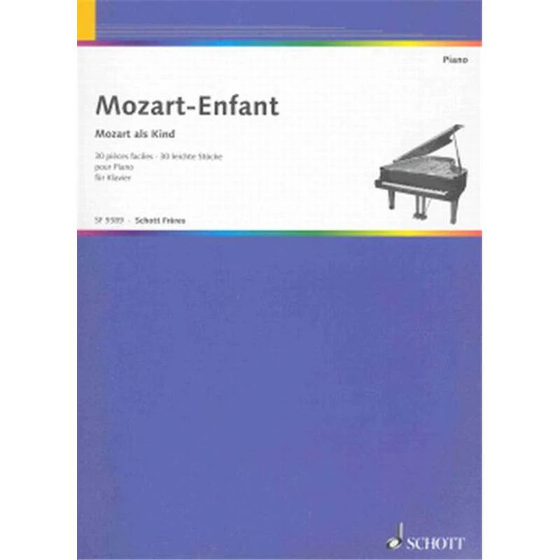 Mozart W.A. - Mozart Enfant 30 Pieces Faciles pour Piano