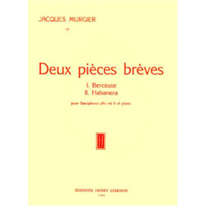 Murgier Jacques - 2 Pieces Breves - Saxophone Mib et Piano