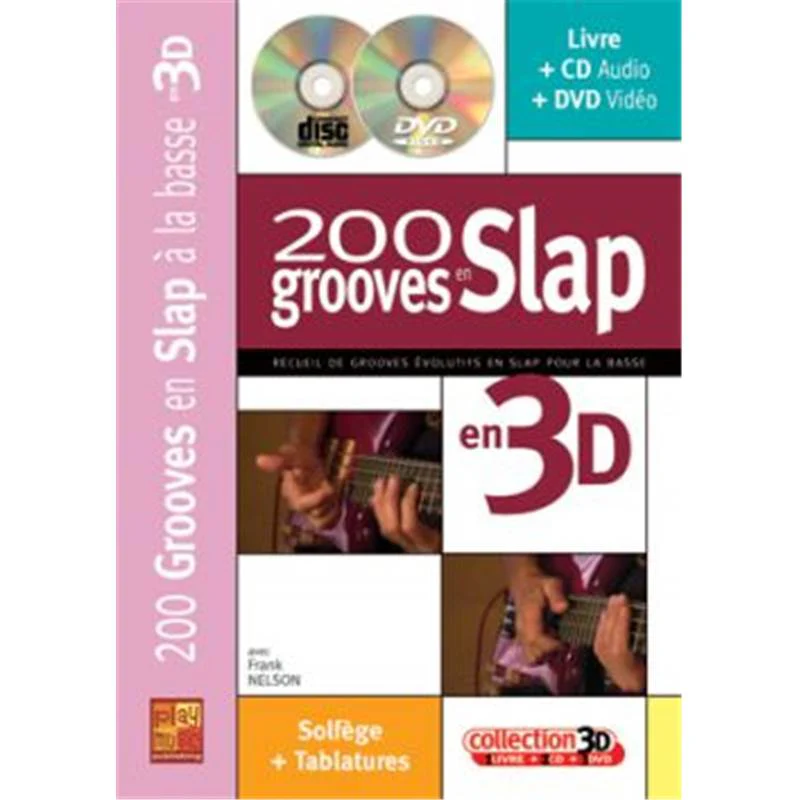 Nelson Frank - 200 Grooves en Slap en 3d + Cd
