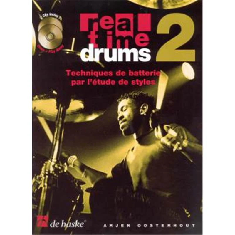 Oosterhout Arjen - Real Time Drums Vol.2 Techniques de Batterie par L'etude des Styles + 2cd