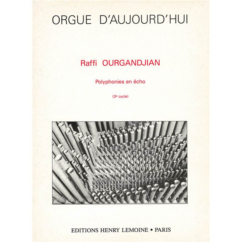 Ourgandjian Raffi - Polyphonies en Echo - Orgue