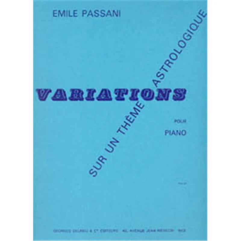 Passani Emile - Variations Sur Un Theme Astrologique - Piano