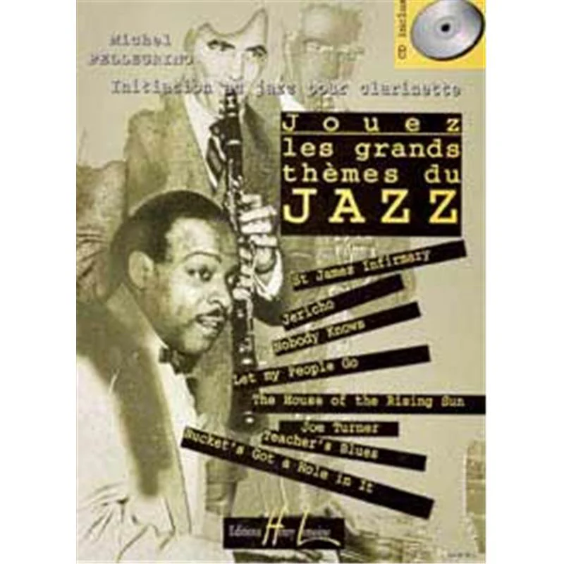 Pellegrino Michel - Jouez les Grands Themes du Jazz Clarinette Vol.1 + Cd
