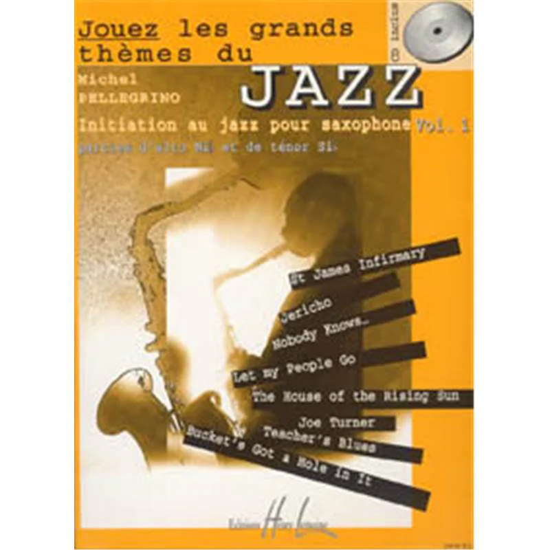 Pellegrino Michel - Jouez les Grands Themes du Jazz Vol.1 avec accès audio