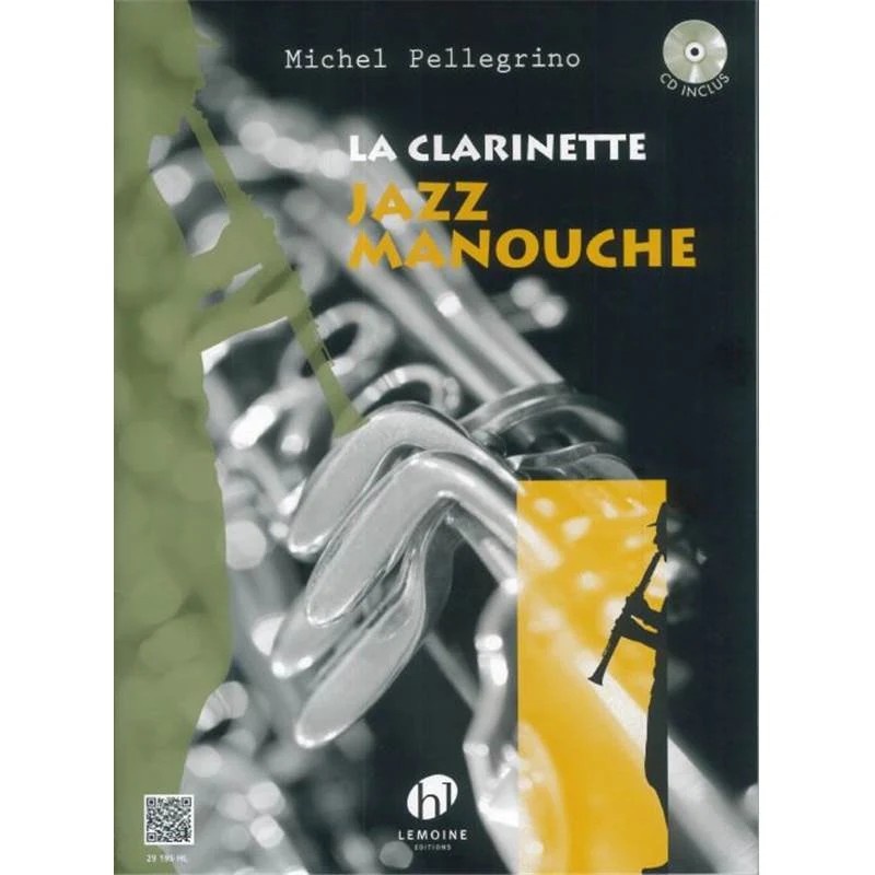 Pellegrino Michel - la Clarinette Jazz Manouche + Cd