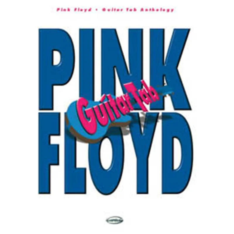 Pink Floyd - Anthology Guitar Tab