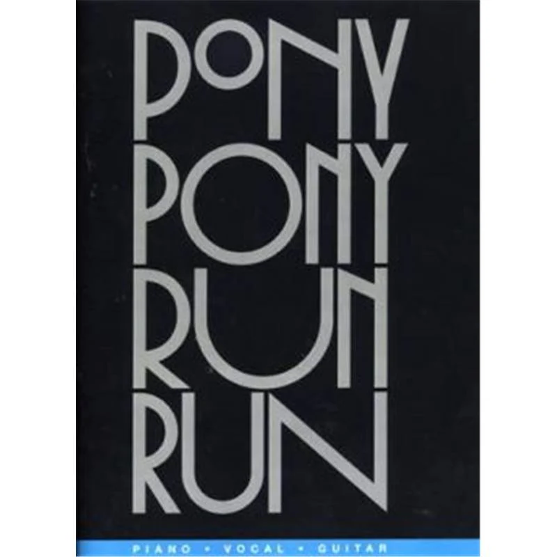 Pony Pony Run Run - P/V/G