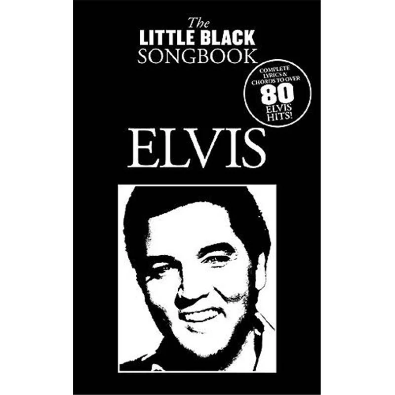 Presley Elvis - Little Black Songbook Plus de 80 Chansons Format Poche