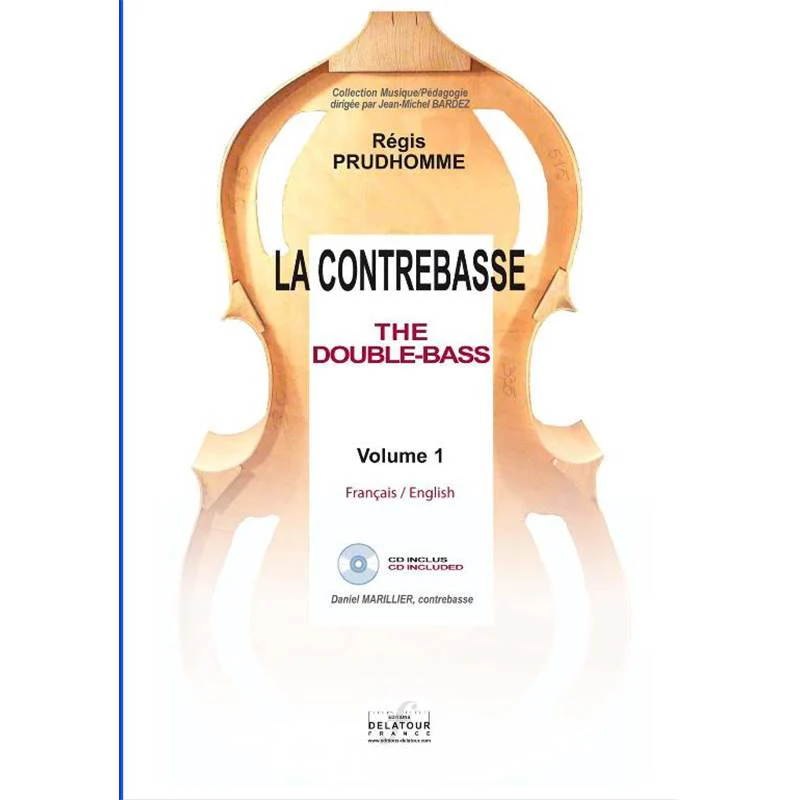 Prudhomme Regis - la Contrebasse Vol.1 + Cd Fra/eng