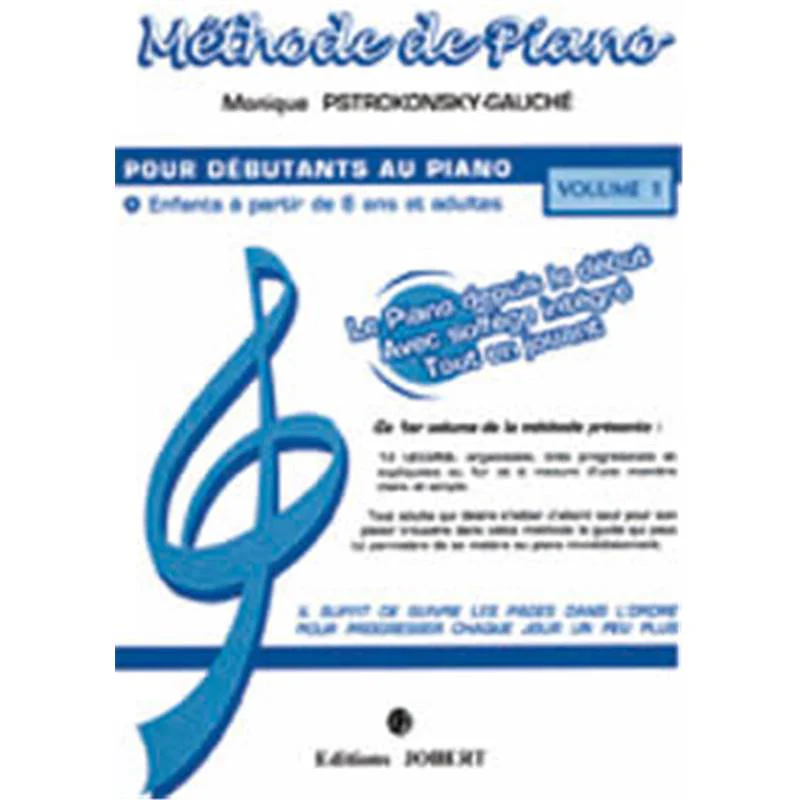 Pstrokonsky Gauche Monique - Methode de Piano Vol.1