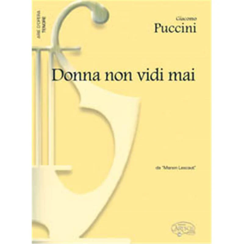 Puccini Giacomo - Donna Non Vidi Mai Tenor et Piano
