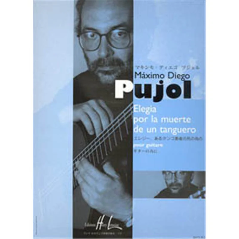 Pujol Maximo Diego - Elegia Por Muerte de Tanguero - Guitare
